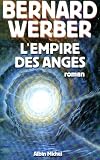 Werber, Bernard: L'empire Des Anges Werber, Bernard: L'empire Des Anges