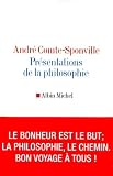 Comte-Sponville, Andre: Presentations De La Philosophie