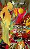 Pineau, Gisele: L'esperance-Macadam: Roman