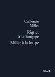 Perrault, Charles: Riquet a La Houppe, Millet a La Loupe Perrault, Charles: Riquet a La Houppe, Millet a La Loupe