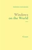 Beigbeder, Frederic: Windows On The World: A Novel