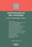 Poulpiquet, Jeanne de: Responsabilite Des Notaires: Civile, Disciplinaire, Penale