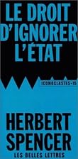 The right to ignore the state. by Herbert&hellip;