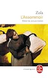 Zola, Emile: L'Assommoir Zola, Emile: L'Assommoir