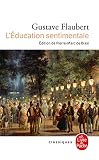 Flaubert, Gustave: Education Sentimentale Flaubert, Gustave: Education Sentimentale