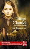 Claudel, Phillipe: Les Ames Grises Claudel, Phillipe: Les Ames Grises