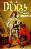 Dumas, Alexandre: The Vicomte De Bragelonne