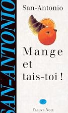Mange et tais-toi! by San-Antonio