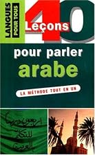 40 lecons pour parler arabe by Hallaq&hellip;