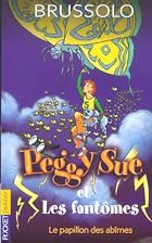 Peggy Sue et les Fantômes, tome 3 : Le…