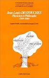 Lochak, Georges: Jean-Louis Destouches: Physicien Et Philosophe, 1909-1980
