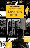 Daeninckx, Didier: Nazis and the Metro Daeninckx, Didier: Nazis and the Metro