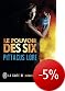 Le pouvoir des six