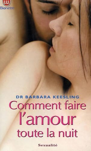 Comment faire l'amour toute la nuit