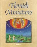 Smeyers, M.: Flemish Miniatures from the 8th to the Mid-16th Century