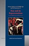 Scott, Anne: Fear and Its Representations in the Middle Ages and Renaissance