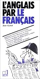 Autret, Jean: Anglais par le Francais
