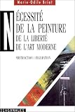 Musee D'Art Moderne De LA Ville De Paris: Necessite De La Peinture: De La Liberte De L'art Moderne  Abstraction, Figuration