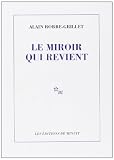 Robbe-Grillet, Alain: Le Miroir Qui Revient Robbe-Grillet, Alain: Le Miroir Qui Revient