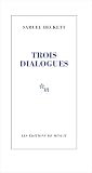 Beckett, Samuel: Trois Dialogues / Samuel Beckett ; Traduit De L'anglais En Partie Par L'auteur, En Partie Par Edith Fournier