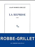 Robbe-Grillet, Alain: La Reprise