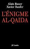 Bauer, Alain: L'enigme Al-Qaida Bauer, Alain: L'enigme Al-Qaida