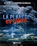 Collectif: Planete En Colere -La -Ne