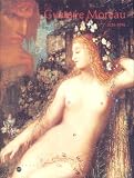 Feinberg, Larry J.: Gustave Moreau: Between Epic and Dream