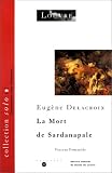 Delacroix, Eugene: Eugene Delacroix: La Mort De Sardanapale