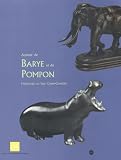 Bordeaux (France): Autour De Barye Et De Pompon: Sculptures Animalieres Des XIXe Et XXe Siecles, Hommage Au Legs Cruse-Guestier  M Usee Des Arts Decoratifs De Bordeaux, 8 Fevrier-29 Avril 2002