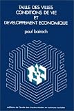 Bairoch, Paul: Taille Des Villes, Conditions De Vie Et Developpement economique
