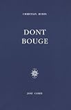Hubin, Christian: Dont Bouge Hubin, Christian: Dont Bouge