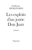Apollinaire, Guillaume: Les Exploits D'un Jeune Don Juan: Roman