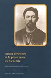 Bonamour, Jean: Anton Tchekhov Et La Prose Russe Du XXe Siecle Bonamour, Jean: Anton Tchekhov Et La Prose Russe Du XXe Siecle