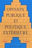 Ecole francaise de Rome: Opinion Publique Et Politique Exterieure: Colloque