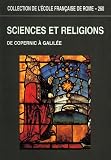 Universita Di Napoli: Sciences Et Religions De Copernic a Galilee, 1540-1610: Actes Du Colloque International Organise Par L'Ecole Francaise De Rome, En Collaboration Avec L'Ecole Nationale Des Chartes Et L'Istituto Italiano per Gli Studi Filosofici, Avec La Participation... Universita Di Napoli: Sciences Et Religions De Copernic a Galilee, 1540-1610: Actes Du Colloque International Organise Par L'Ecole Francaise De Rome, En Collaboration Avec L'Ecole Nationale Des Chartes Et L'Istituto Italiano per Gli Studi Filosofici, Avec La Participation...