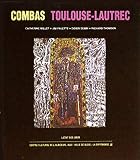 Millet, Catherine: Combas Et Toulouse-Lautrec Millet, Catherine: Combas Et Toulouse-Lautrec