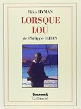 Hyman, Miles: Lorsque Lou