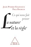 Ricur, Paul: Ce Qui Nous Fait Penser: La Nature Et La Regle Ricur, Paul: Ce Qui Nous Fait Penser: La Nature Et La Regle