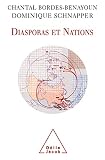 Schnapper, Dominique: Diasporas Et Nations Schnapper, Dominique: Diasporas Et Nations