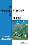 Sanguin, Andre-Louis: Les Minorites Ethniques En Europe