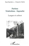 Partchieva, Para: Parlons Tchetchene-Ingouche: Langue Et Culture Partchieva, Para: Parlons Tchetchene-Ingouche: Langue Et Culture