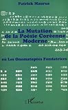 Patrick Maurus: La Mutation De La Poesie Coreenne Moderne, Ou, Les Onomatopees Fondatrices