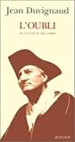 L'oubli, Ou, La Chute Des Corps (2742706003) by Duvignaud, Jean Duvignaud, Jean: L'oubli, Ou, La Chute Des Corps