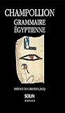 Champollion, Jean-Francois: Grammaire egyptienne Champollion, Jean-Francois: Grammaire egyptienne