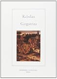 Rabelais, Francois: Gargantua Rabelais, Francois: Gargantua