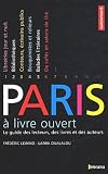 Lewino, Frederic: Paris a Livre Ouvert: Le Guide Des Lecteurs, Des Livres Et Des Auteurs Lewino, Frederic: Paris a Livre Ouvert: Le Guide Des Lecteurs, Des Livres Et Des Auteurs