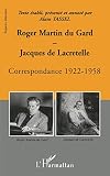 Martin Du Gard, Roger: Correspondance 1922-1958