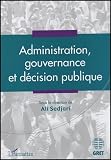 France: Administration, Gouvernance Et Decision Publique