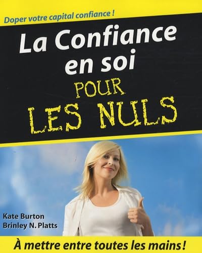 La Confiance en soi pour les Nuls
